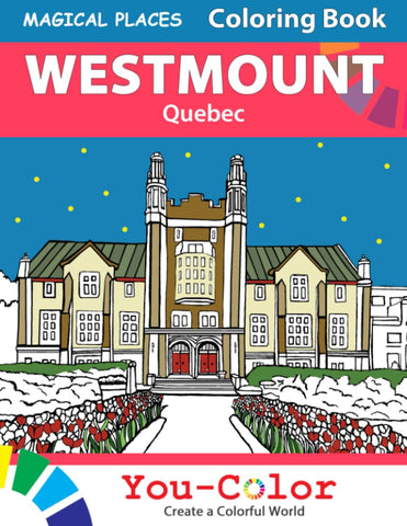 Westmount Coloring Book: Magical Places Coloring Book - You-Color