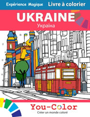 Livre à colorier sur l'Ukraine Expérience magique par You-Color - soutenir l'Ukraine: Découvrez la beauté de l'Ukraine : un livre magnifique à colorier pour montrer votre soutien - You-Color