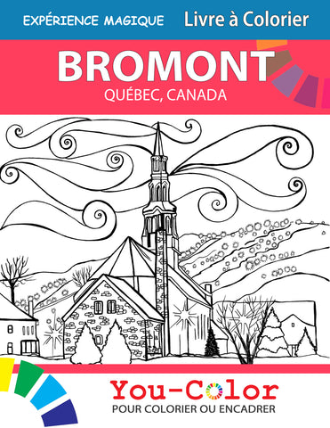 Bromont Livre à colorier: Bromont, Magical Places Coloring Book - 2nd Edition - Bilingual - You-Color