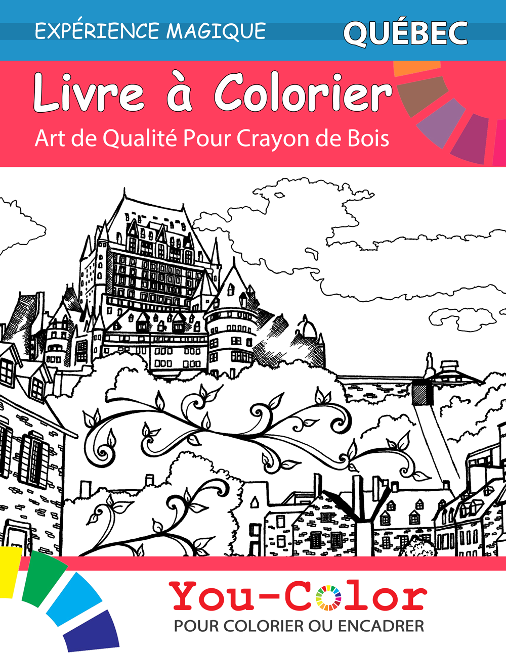 Quebec Coloring Book: Magical Places Coloring Book (Volume 1) - You-Color